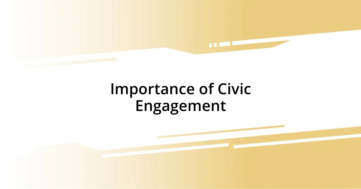 Importance of Civic Engagement