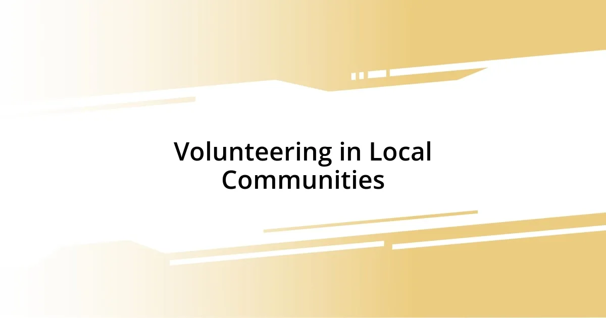 Volunteering in Local Communities