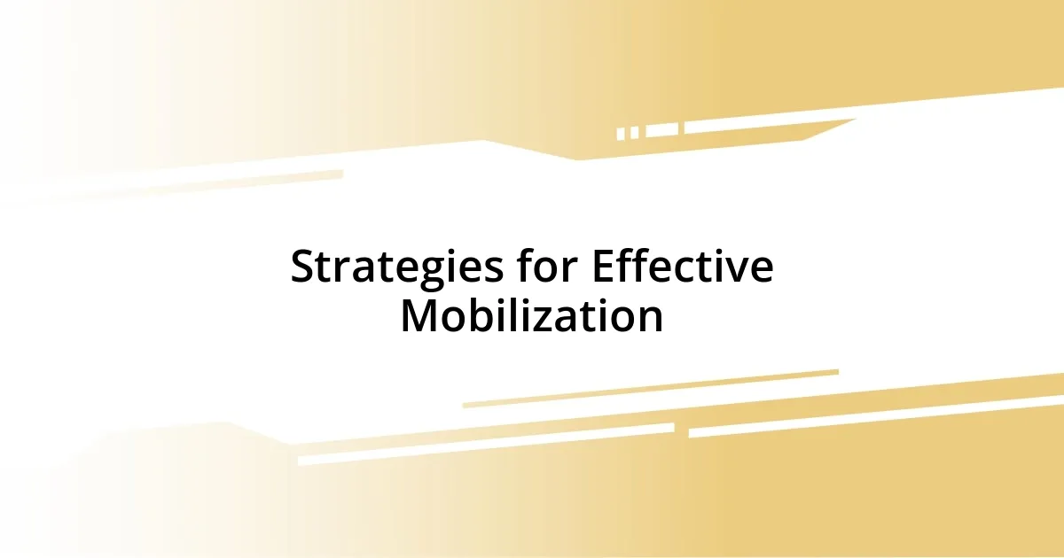 Strategies for Effective Mobilization